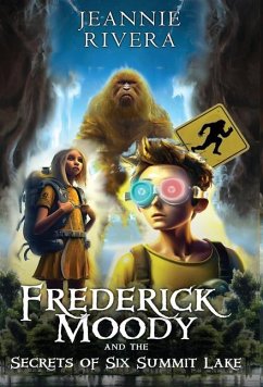 Cover Frederick Moody and the Secrets of Six Summit Lake