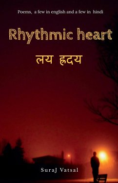 RHYTHMIC HEART - Vatsal, Suraj