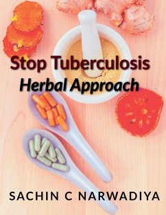 Stop Tuberculosis - Herbal Approach - C, Sachin