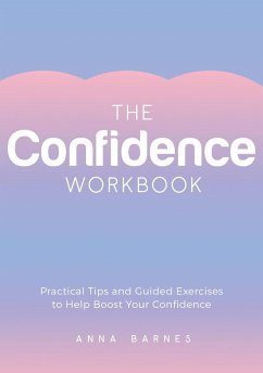 The Confidence Workbook - Barnes, Anna