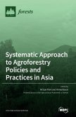 Systematic Approach to Agroforestry Policies and Practices in Asia