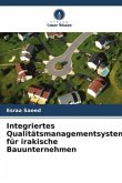 Integriertes Qualitätsmanagementsystem für irakische Bauunternehmen