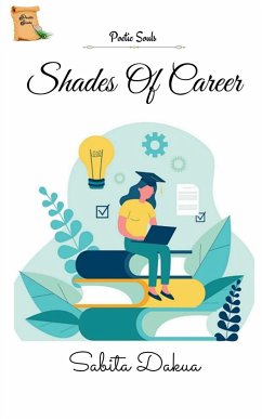 Shades Of Career Book - Dakua, Sabita