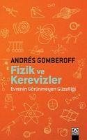 Fizik Ve Kerevizler - Gomberoff, Andres
