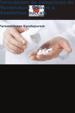 Formulation de comprimés de Montelukast Sodium à dissolution buccale - Kondapuram, Parameshwar