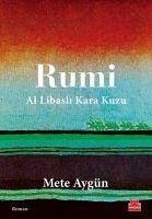 Rumi - Aygün, Mete