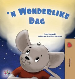 A Wonderful Day (Afrikaans Book for Kids) - Sagolski, Sam; Books, Kidkiddos