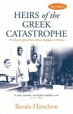 Heirs of the Greek Catastrophe