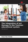 The integration of art therapy in the Tunisian educational system