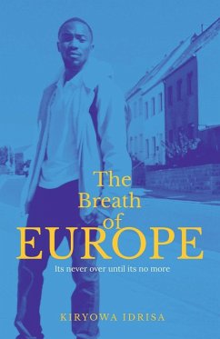 The Breath of Europe - Idrisa, Kiryowa