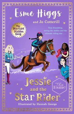Jessie and the Star Rider - Higgs, Esme; Cotterill, Jo