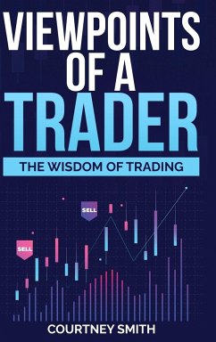 Viewpoints of a Trader - Smith, Courtney