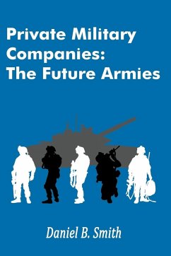 Private Military Companies - Smith, Daniel B.
