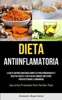 Dieta Antiinflamatoria - Galvan, Alessandro-Miquel