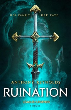 Ruination: A League of Legends Novel - Reynolds, Anthony