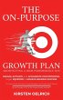 The On Purpose Growth Plan - Bild 1