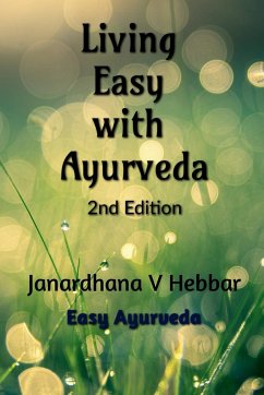 Living Easy With Ayurveda - V, Janardhana