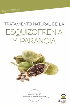 Tratamiento natural de la esquizofrenia y paranoia Cover Tratamiento natural de la esquizofrenia y paranoia