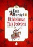 Ilk Müslüman Türk Devletleri - Kayip Medeniyet 1