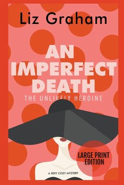 An Imperfect Death - Graham, Liz