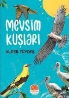 Mevsim Kuslari - Tüydes, Alper