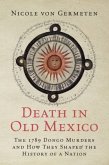 Death in Old Mexico