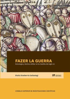 Cover Fazer la guerra : estrategia y táctica militar en la Castilla del siglo XV