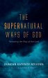 The Supernatural Ways of God - Bild 1