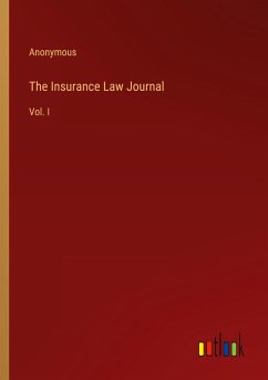 The Insurance Law Journal - Anonymous