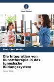 Die Integration von Kunsttherapie in das tunesische Bildungssystem