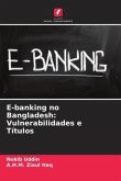 E-banking no Bangladesh: Vulnerabilidades e Títulos