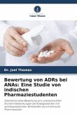 Bewertung von ADRs bei ANAs: Eine Studie von indischen Pharmaziestudenten