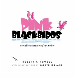PINK BLACKBIRDS - Rowell, Robert J