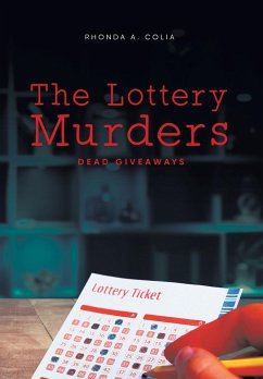 The Lottery Murders - Rhonda A. Colia