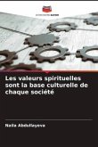 Les valeurs spirituelles sont la base culturelle de chaque société