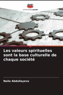 Les valeurs spirituelles sont la base culturelle de chaque société - Abdullayeva, Naila