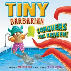 Tiny Barbarian Conquers the Kraken! - Dyckman, Ame