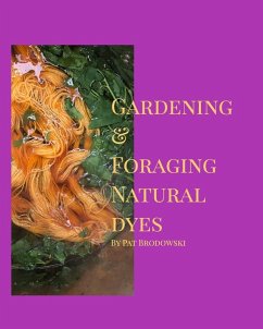 Cover Gardening and Foraging Natural Dyes