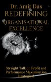 REDEFINING ORGANISATIONAL EXCELLENCE