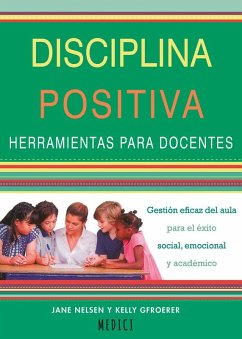 Disiciplina Positiva: herramientas para docentes Cover Disiciplina Positiva: herramientas para docentes
