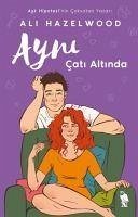 Ayni Cati Altinda - Hazelwood, Ali