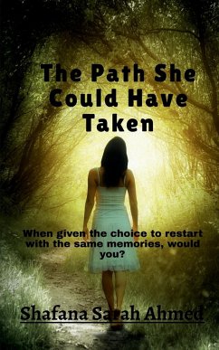 The Path She Could Have Taken - Sarah, Shafana