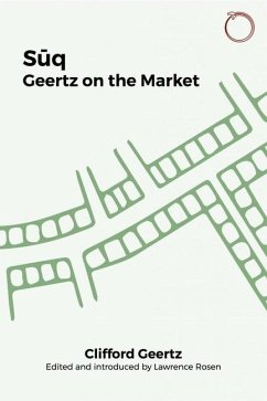 Suq - Geertz on the Market - Geertz, Clifford; Rosen, Lawrence