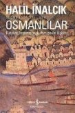 Osmanlilar- Fütuhat, Imparatorluk, Avrupa Ile Iliskiler