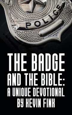 The Badge and the Bible - Fink, Kevin