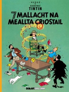 Cover Seacht Mallacht Na Meallta Criostail (Tintin i Ngaeilge / Tintin in Irish)
