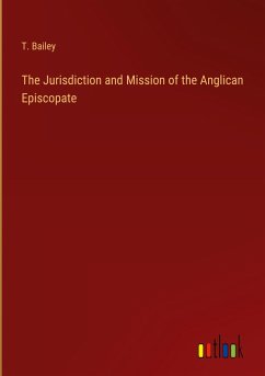 The Jurisdiction and Mission of the Anglican Episcopate