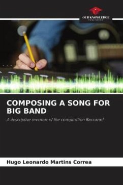 COMPOSING A SONG FOR BIG BAND - Martins Correa, Hugo Leonardo