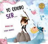 Yo quiero ser? Yo quiero ser?