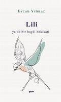 Lili Ya da Bir Hayal Hakikati - Yilmaz, Ercan
